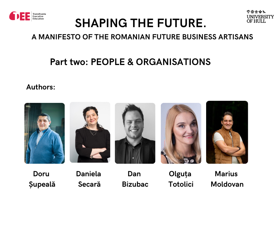 Shaping the Future - Partea a 2-a. Oameni și organizații