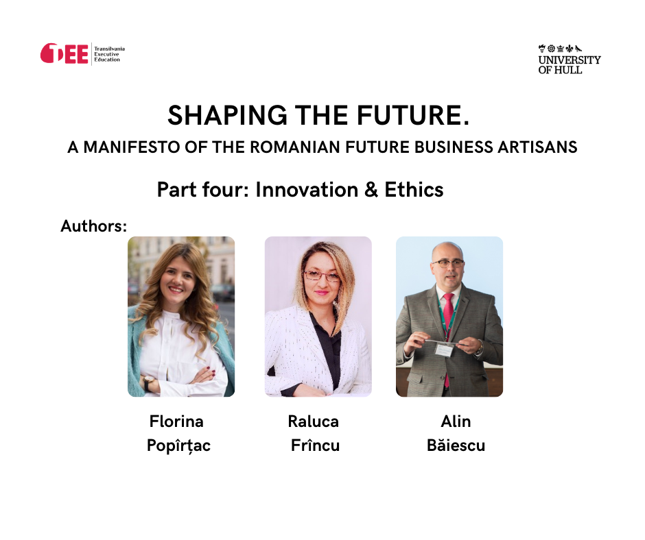 Shaping the Future - Partea 4. Inovație și etică